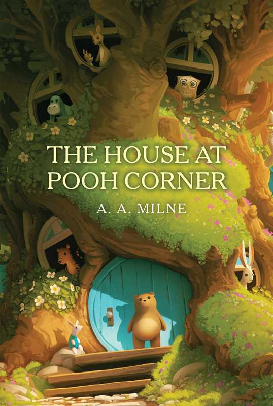 House at Pooh Corner by A. A. Milne