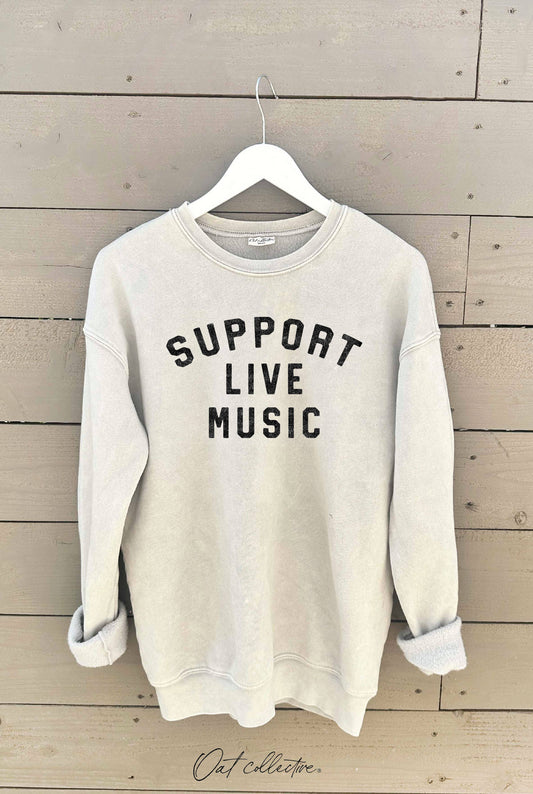 Support Live Music Sweatshirt