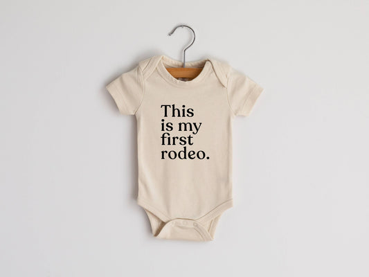 This Is My First Rodeo Organic Onesie